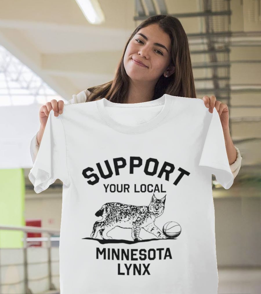 Support Your Local Minnesota Lynx Basketball Animal T-Shirt