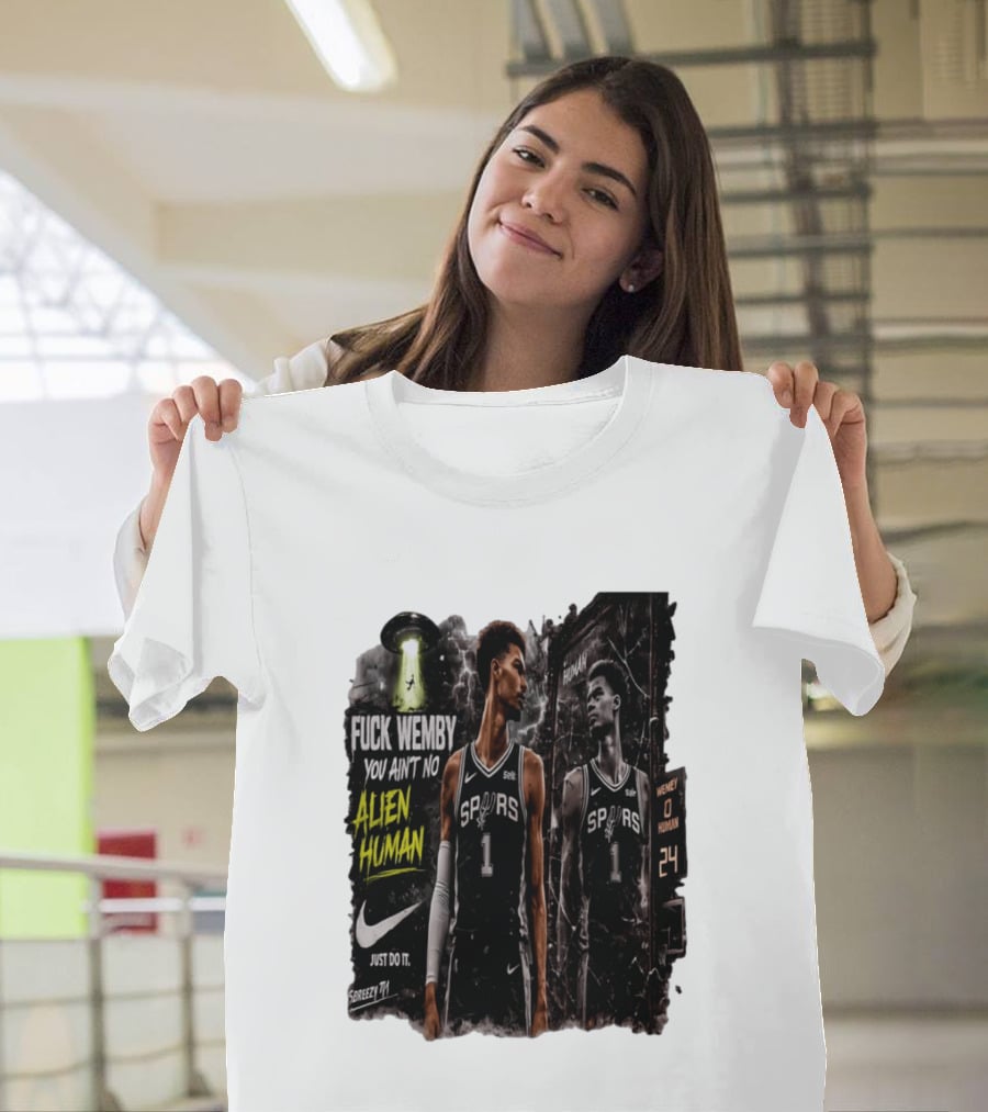 Victor Wembanyama San Antonio Spurs You Ain't No Alien Human Nike Just Do It T-Shirt