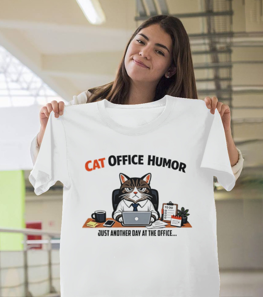 Cat Office Humor Just Another Day At The Office Laptop Desk To Do List T-Shirt