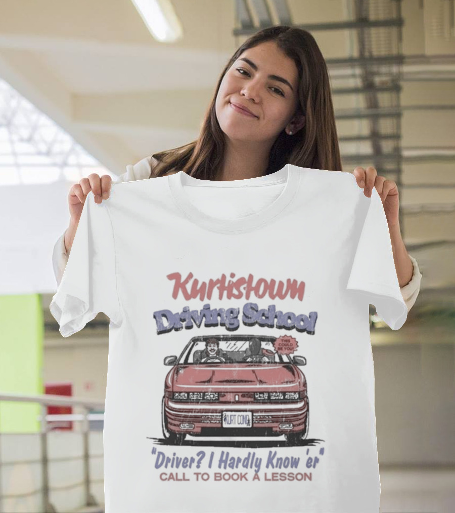 Kurtistown Driving School Driver I Hardly Know Er Call To Book A Lesson T-Shirt