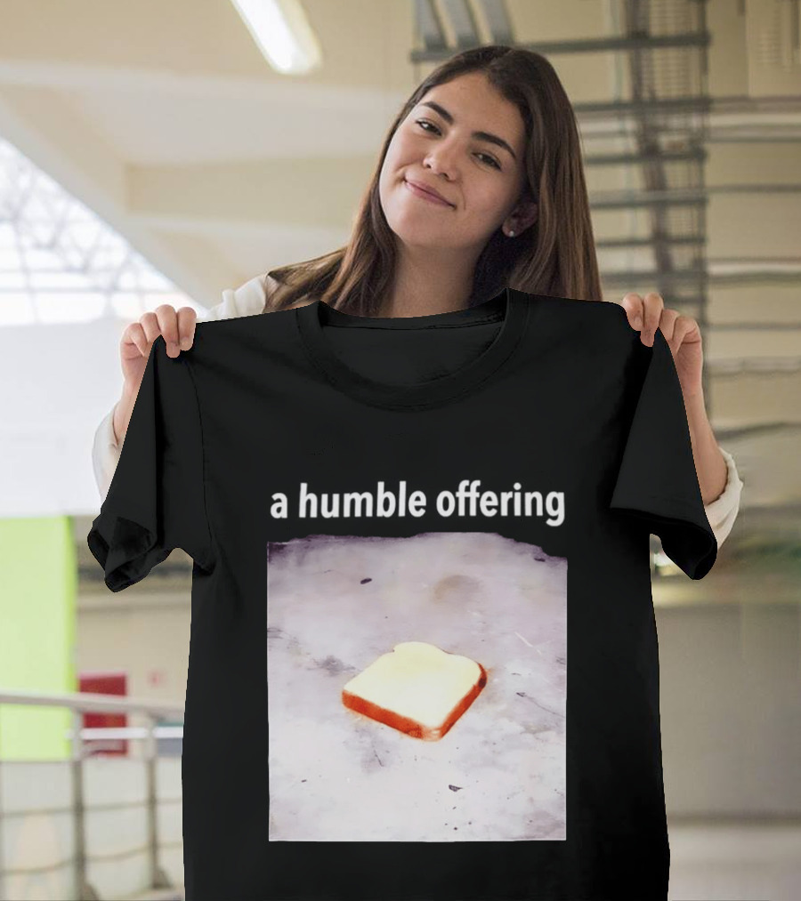 A Humble Offering Bread Slice Vintage Aesthetic T-Shirt