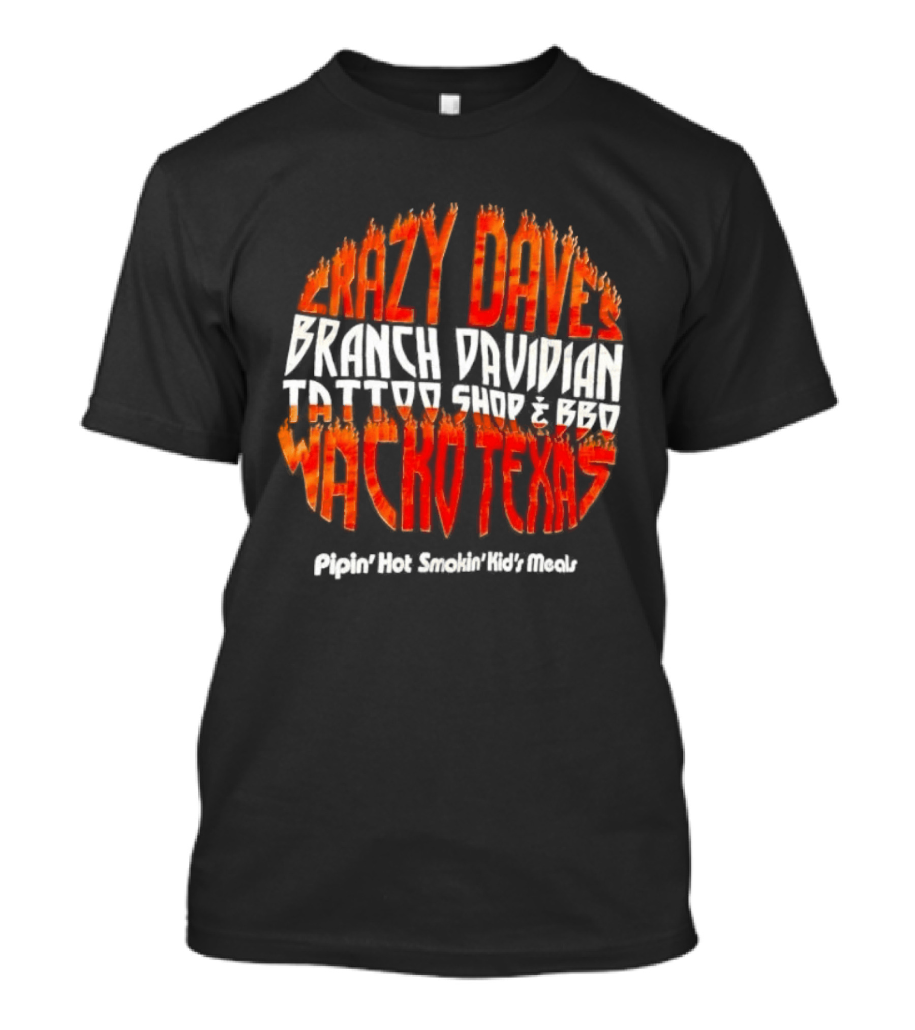 Crazy Dave's Branch Davidian Tattoo Shop & BBQ Waco Texaspoplar Bluff Missouri Earthquake T-Shirt