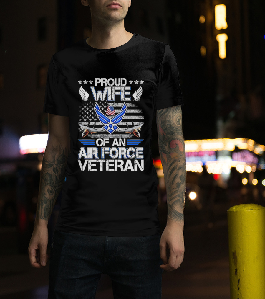 Proud Wife Air Force Veteran Flag USA Symbol Wings F 15 Jets T-Shirt