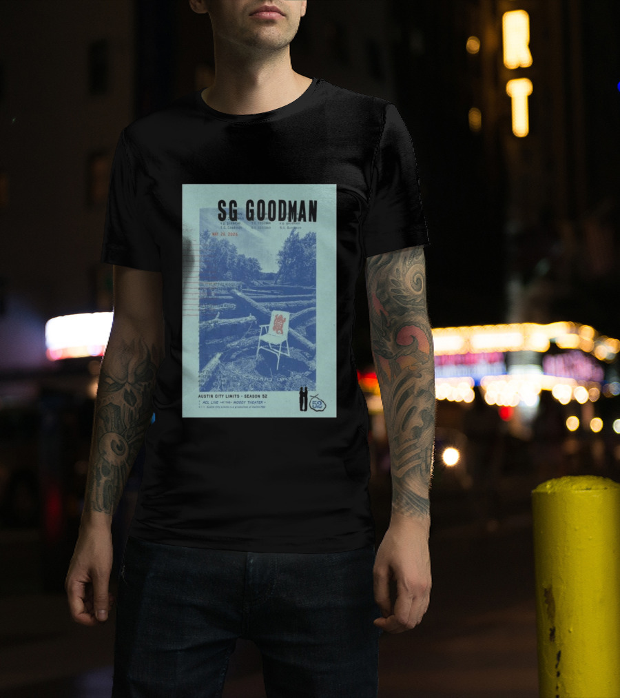 SG Goodman Austin City Limits Moody Theater May 26 2026 Season 52 T-Shirt