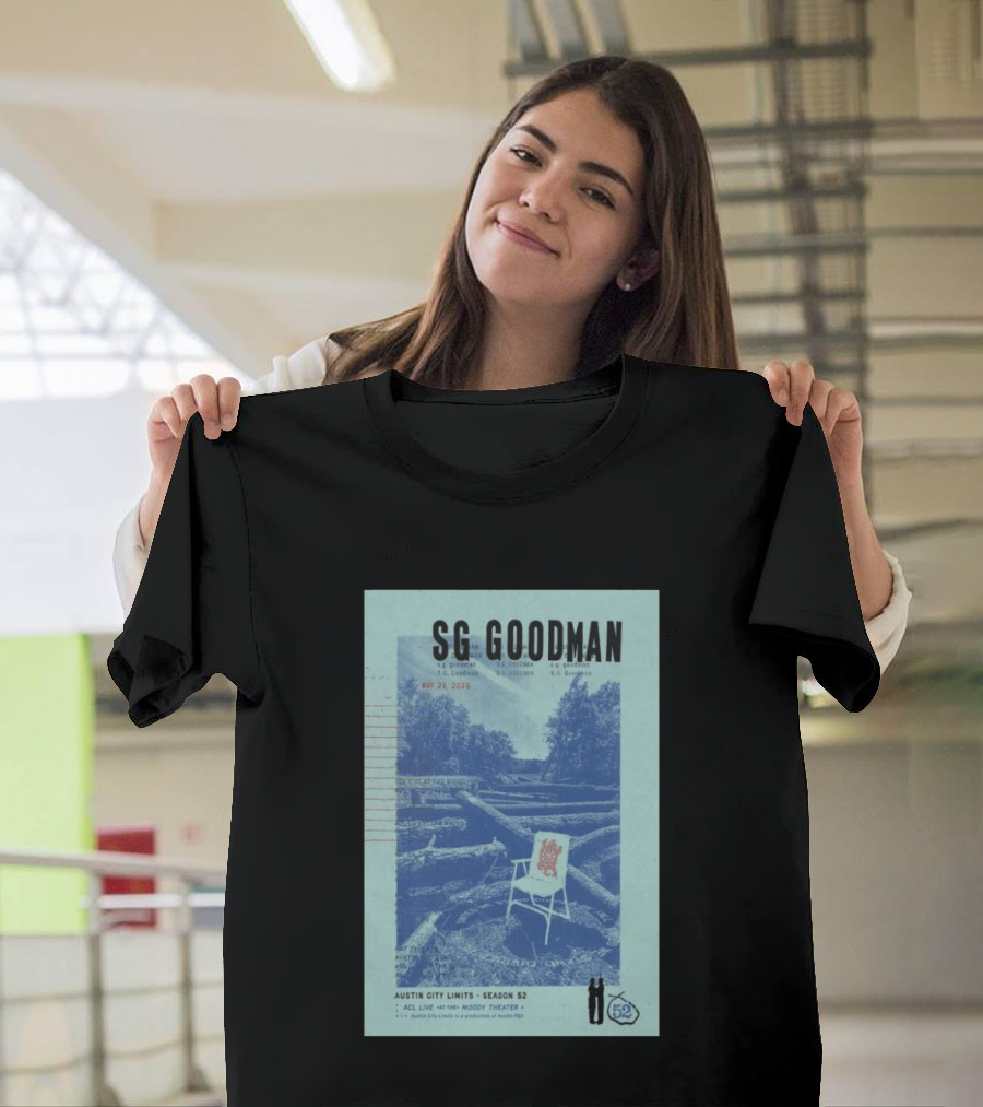 SG Goodman Austin City Limits Moody Theater May 26 2026 Season 52 T-Shirt