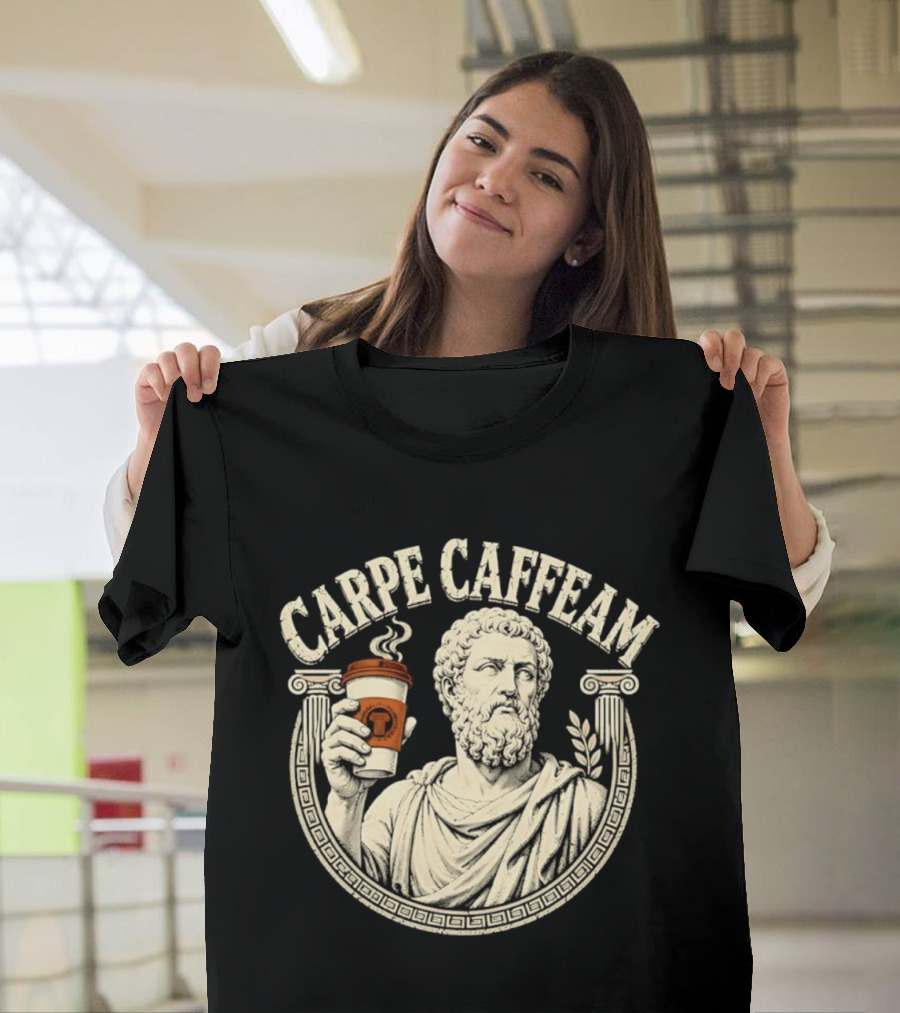 Carpe Caffeam Ancient Philosopher Coffee Cup Greek Column Statue T-Shirt