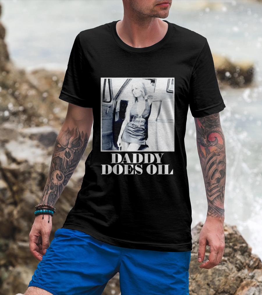 Daddy Does Oil Classic Retro Style Vintage Vibes T-Shirt