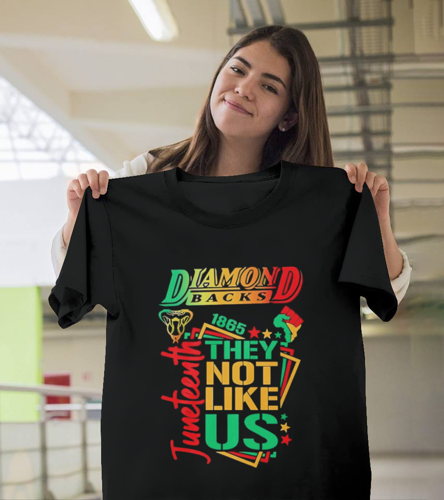 Juneteenth Diamondbacks 1865 They Not Like Us T-Shirt