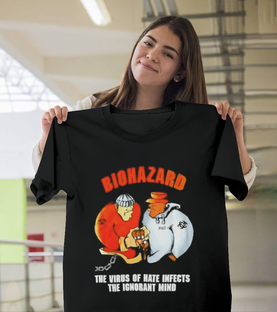 Biohazard The Virus Of Hate Infects The Ignorant Mind Orange And White Figures Confrontation T-Shirt