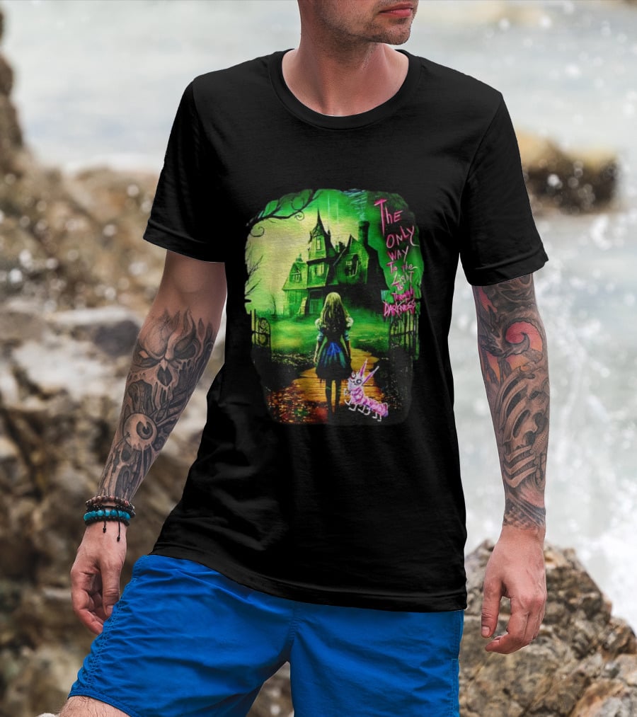 The Only Way To The Light Is Through Darkness Alice In Wonderland Horror Dark Gothic Mansion Path Rabbit T-Shirt