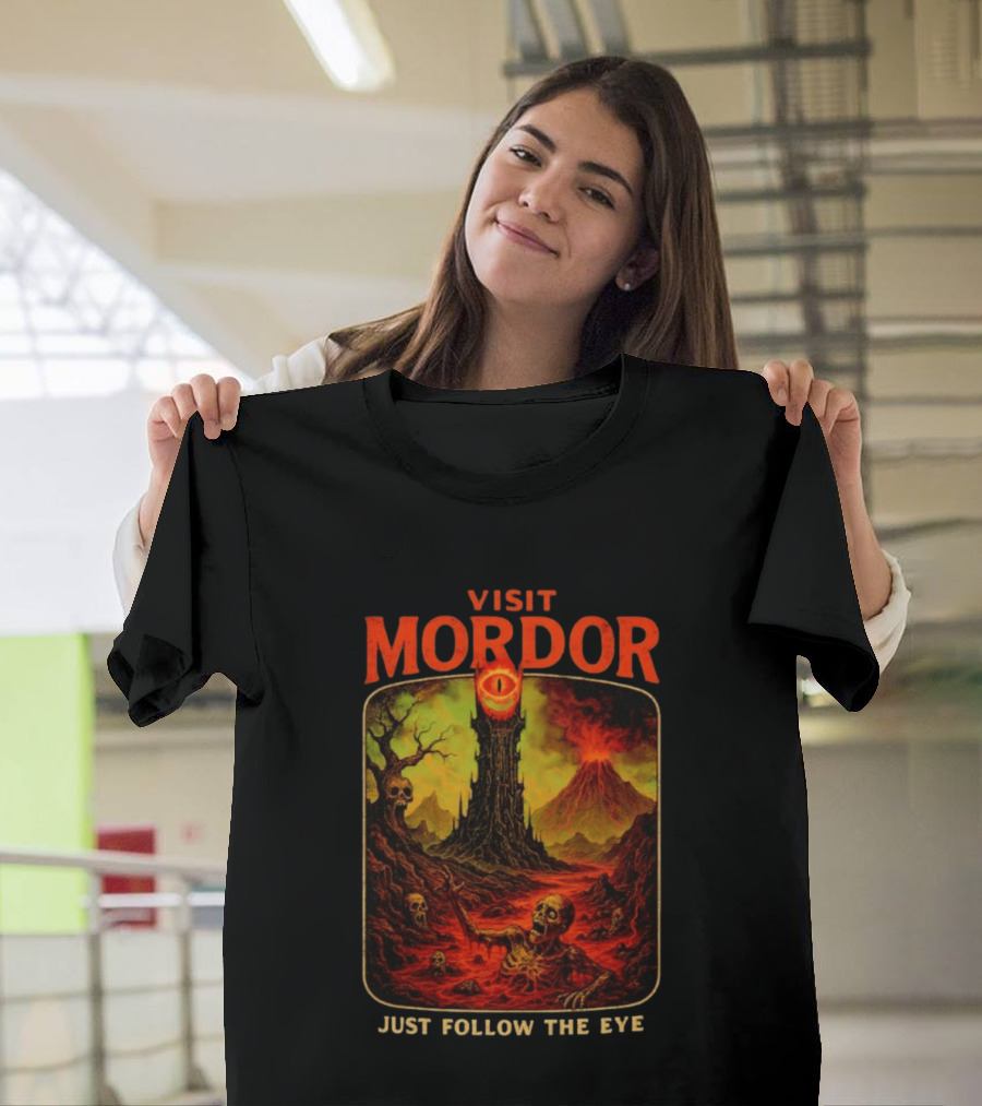 Visit Mordor Just Follow The Eye Tower And Volcano Adventure T-Shirt