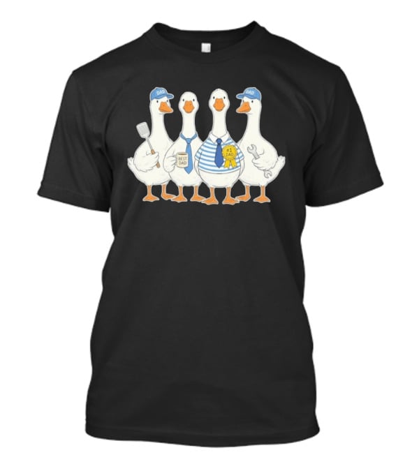 Father's Day Dad Geese Best Dad #1 Dad T-Shirt