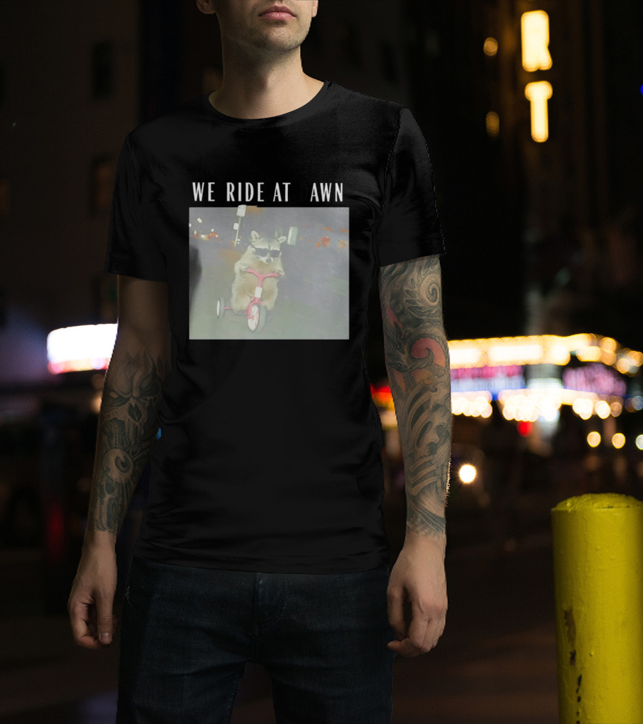 We Ride At Dawn Raccoon Tiny Tough Tricycle T-Shirt