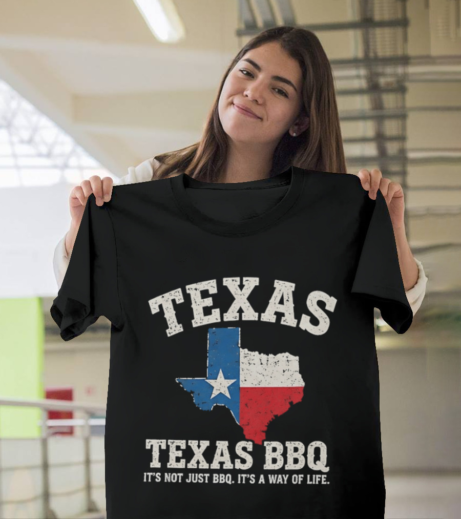Texas BBQ It's Not Just BBQ It's A Way Of Life Texas Map With Lone Star Flag T-Shirt