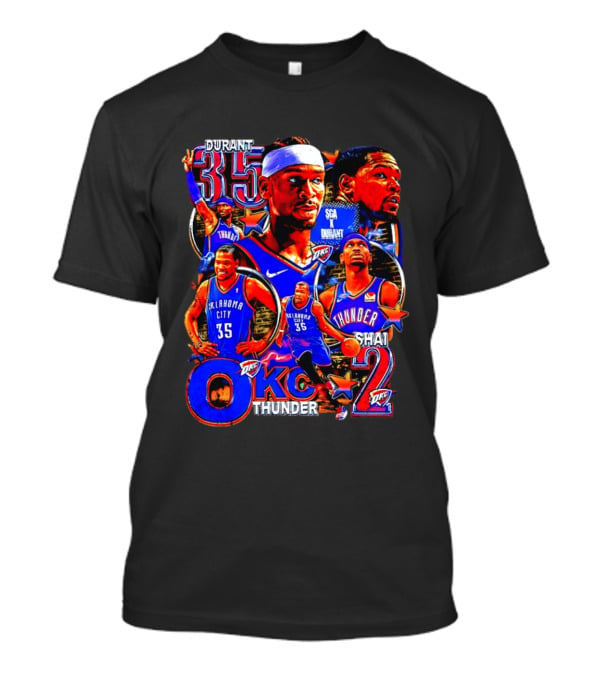 Oklahoma City Thunder Durant 35 Shai 2 OKC Team T-Shirt
