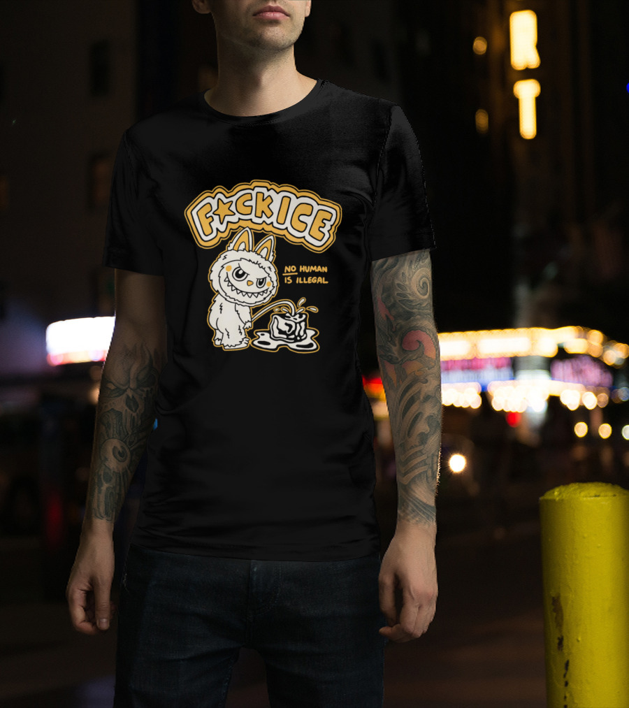Fck Ice No Human Is Illegal Meme Labubu T-Shirt
