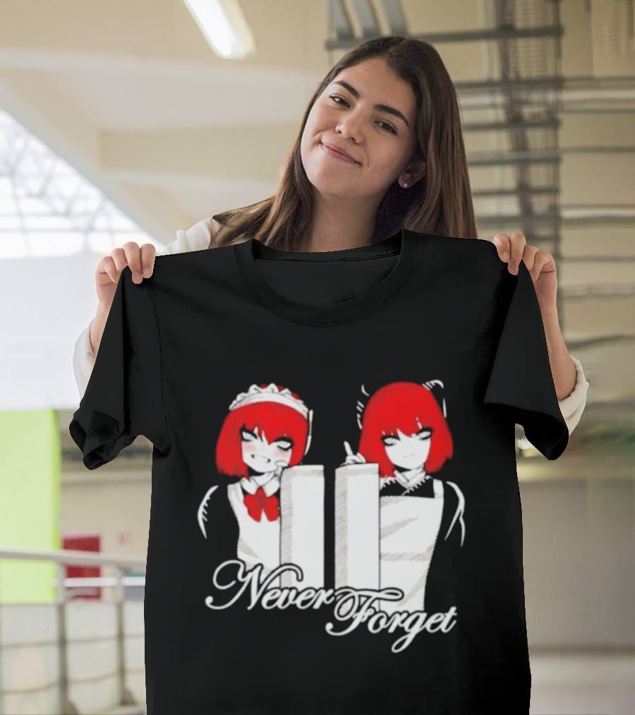 Maid Anime 9 11 Twin Towers Never Forget T-Shirt