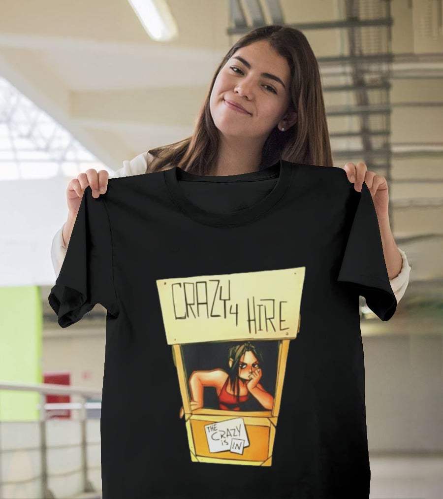 Nemi Montoya Crazy 4 Hire Comic Strip The Crazy Is T-Shirt