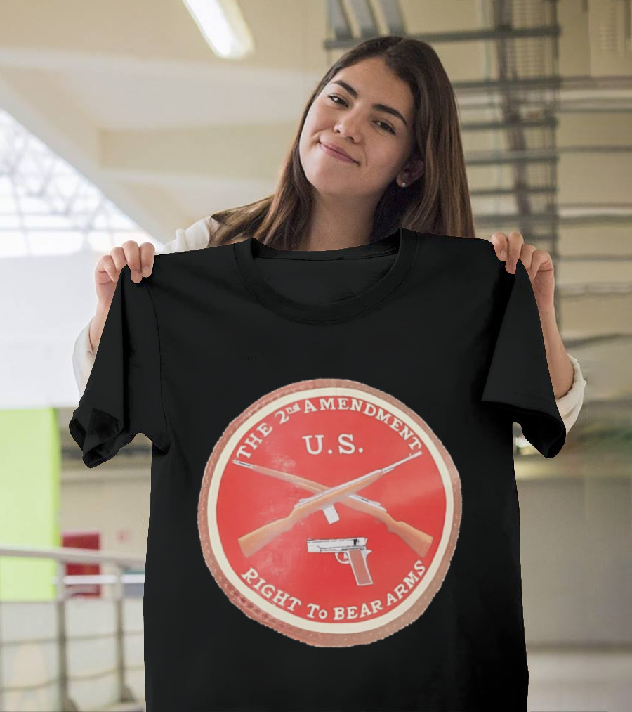 The 2nd Amendment U.S. Right To Bear Arms Rifles Pistol T-Shirt