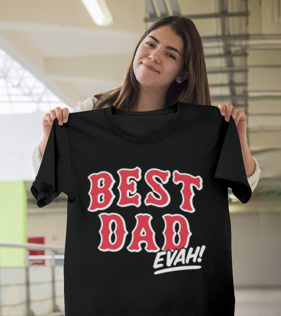 Best Dad Evah Baseball Home Team Fan T-Shirt