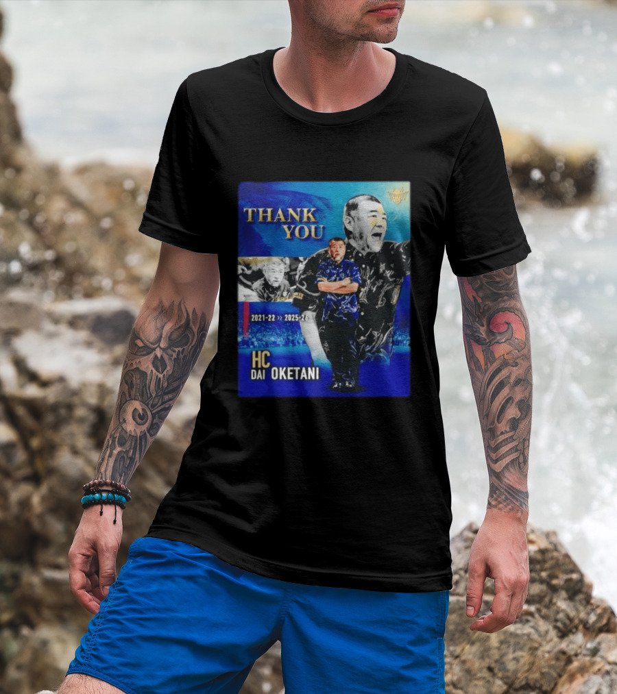 Thank You Dai Oketani HC 2021 22 To 2025 26 T-Shirt