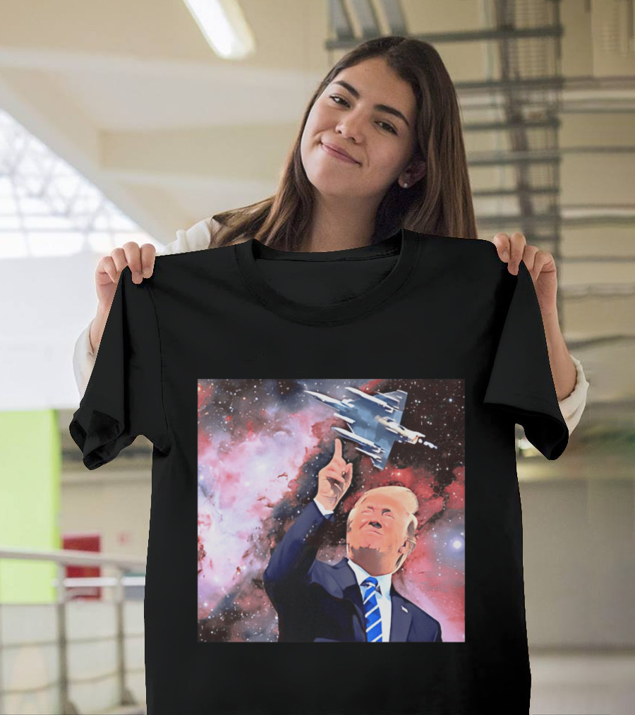 Donald Trump Stellar Commander Galaxy Jet Space Scene T-Shirt