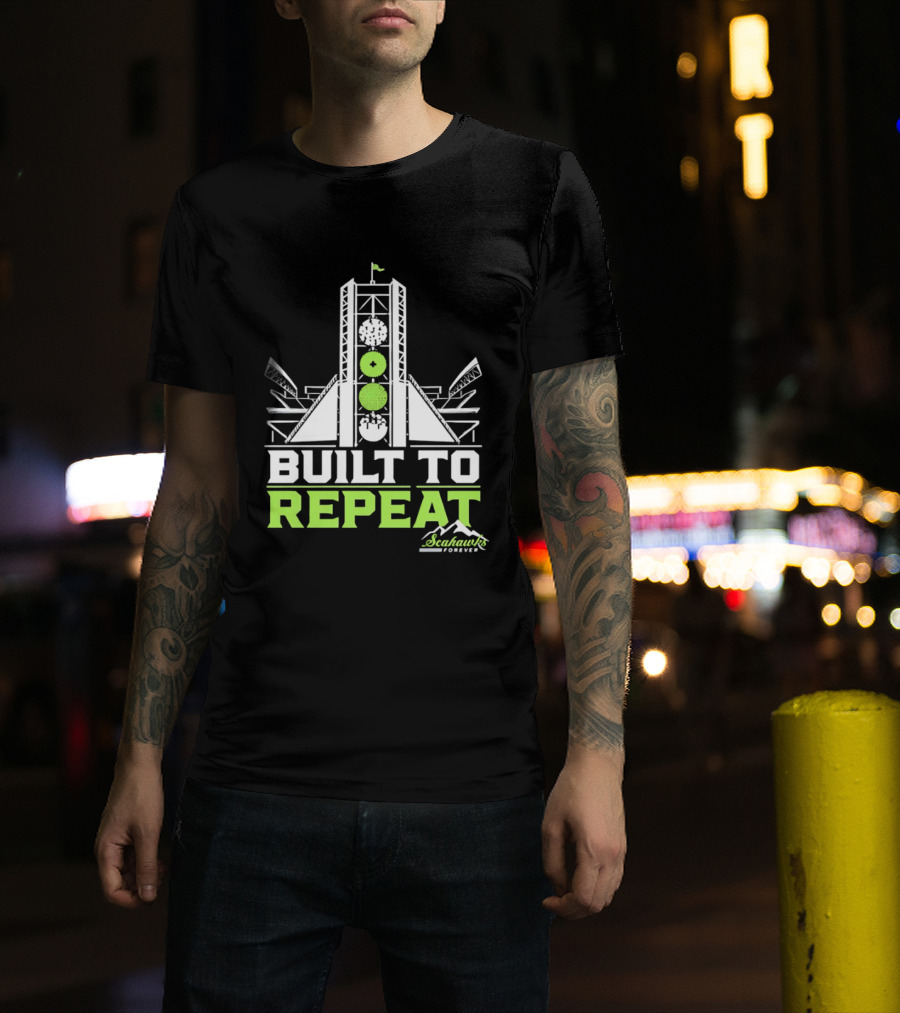 Seattle Seahawks Built To Repeat Stadium Celebration T-Shirt