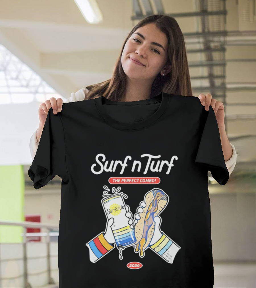 Surf N Turf The Perfect Combo Surfside 2026 T-Shirt