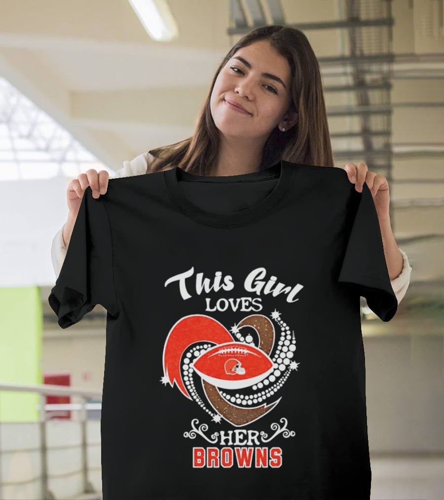 This Girl Loves Her Cleveland Browns T-Shirt