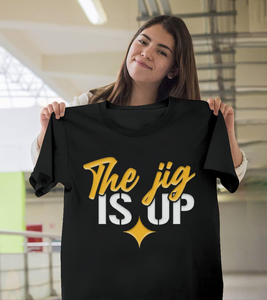 Pittsburgh Steelers The Jig Is Up Star Symbol Playful T-Shirt