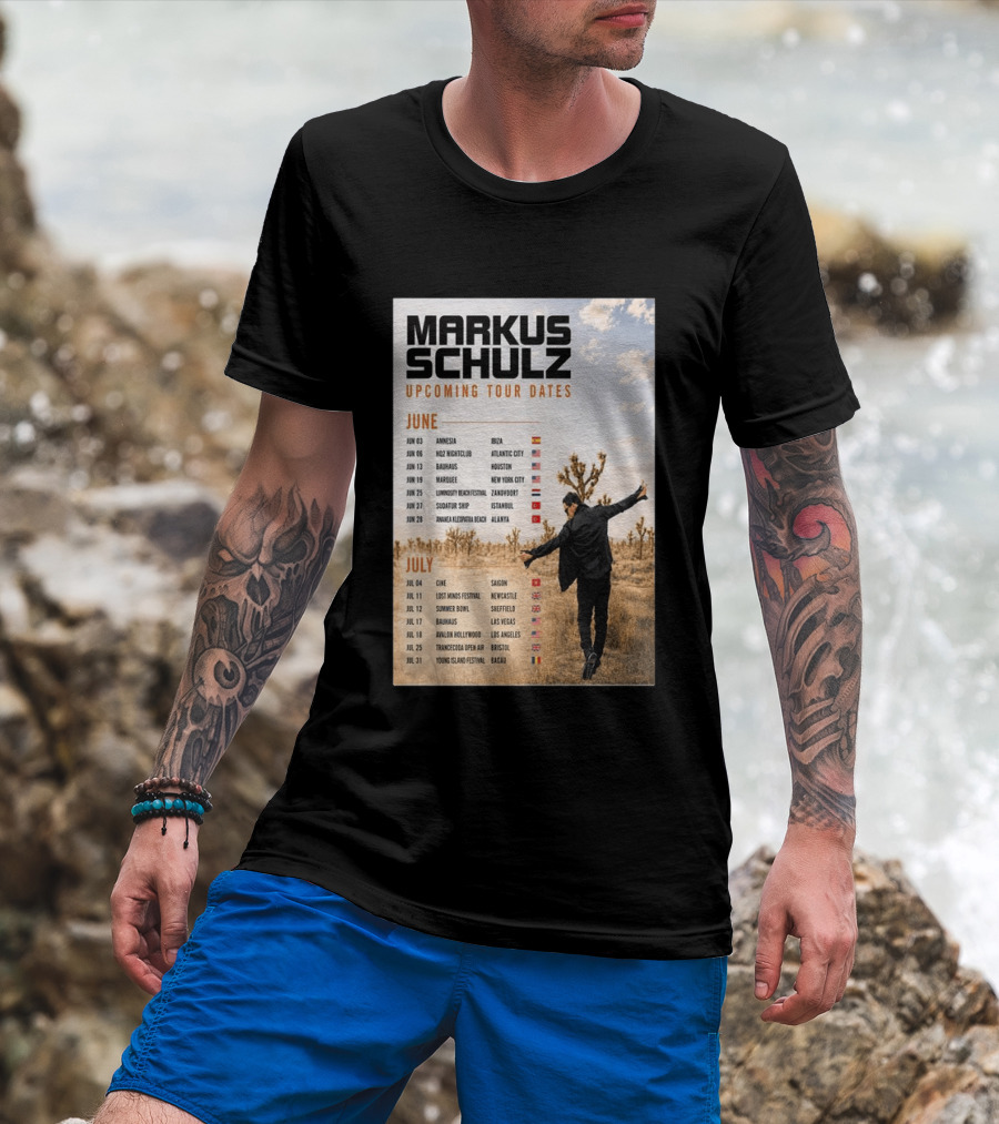 Markus Schulz Upcoming Tour Dates June July 2026 Ibiza Atlantic City Houston Las Vegas T-Shirt