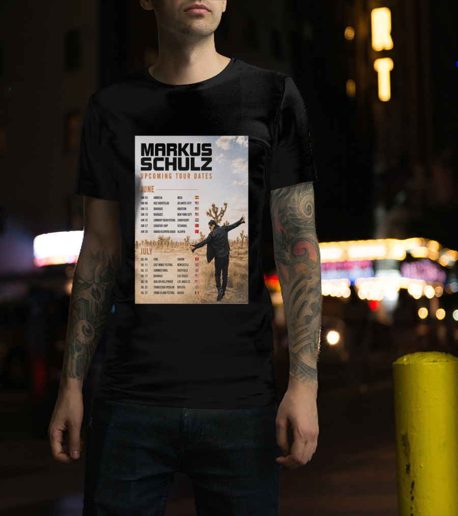 Markus Schulz Upcoming Tour Dates June July 2026 Ibiza Atlantic City Houston Las Vegas T-Shirt