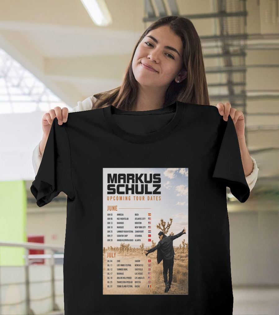 Markus Schulz Upcoming Tour Dates June July 2026 Ibiza Atlantic City Houston Las Vegas T-Shirt
