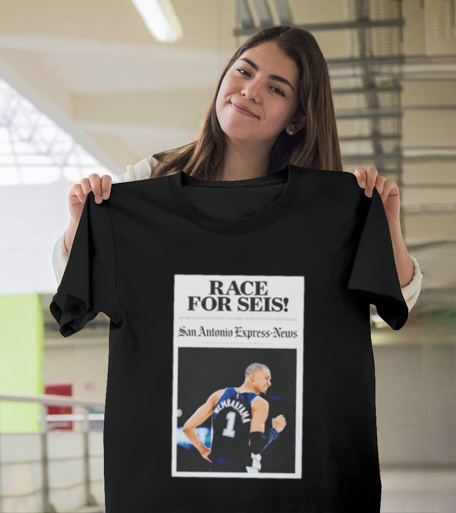Race For Seis Victor Wembanyama Spurs NBA San Antonio Express News T-Shirt