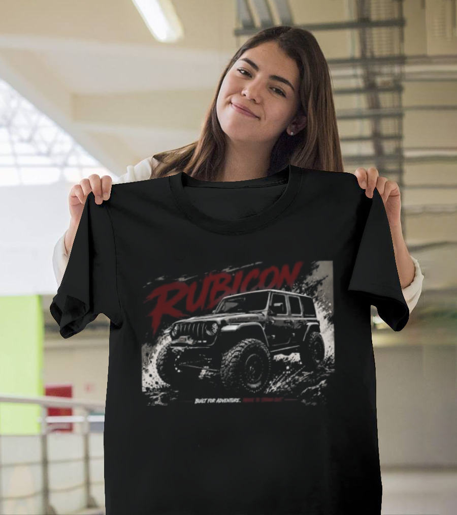 Rubicon Built For Adventure Made To Stand Out Jeep Wrangler T-Shirt