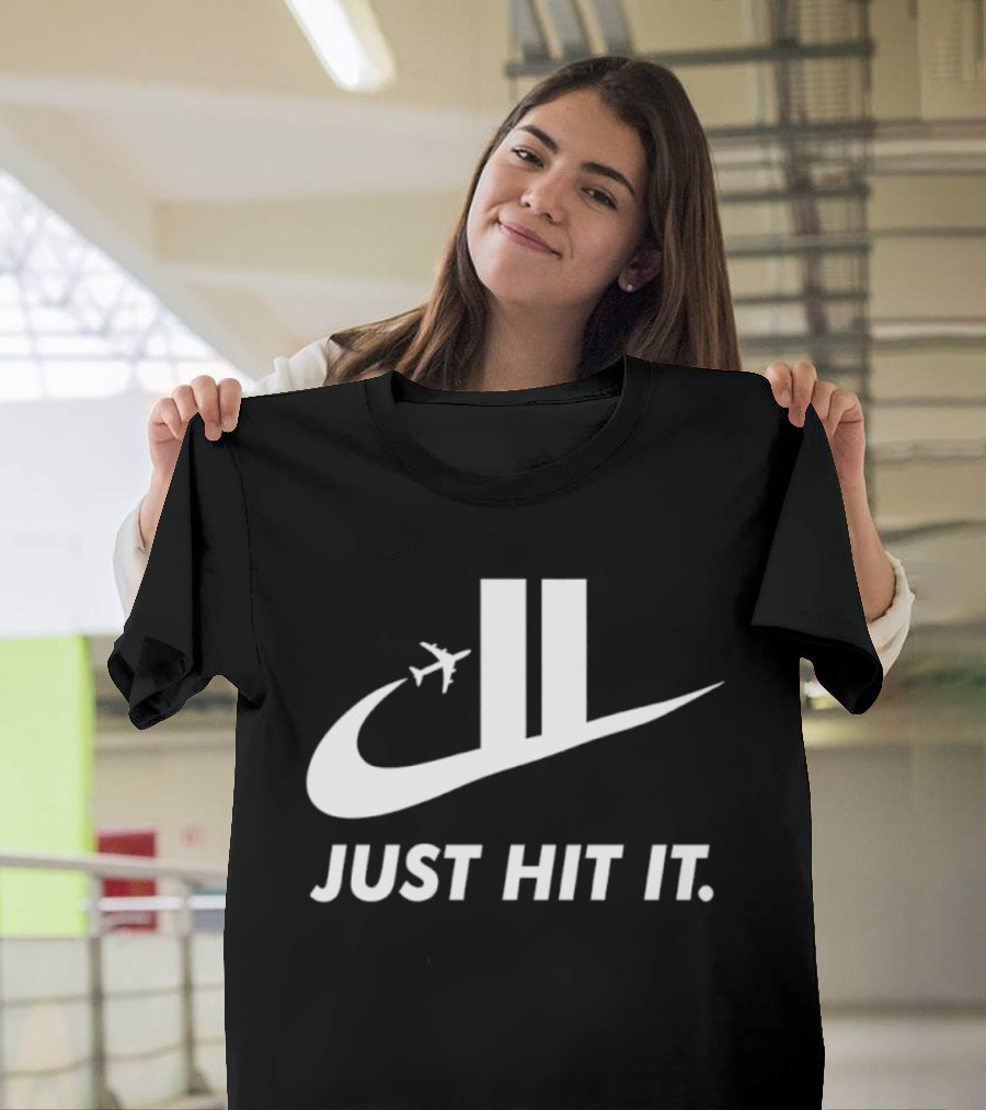 9 11 World Trade Center Terrorist Attack Airplane Just Hit It T-Shirt