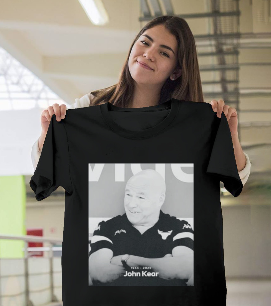 John Kear 1954 2026 Rest In Peace T-Shirt