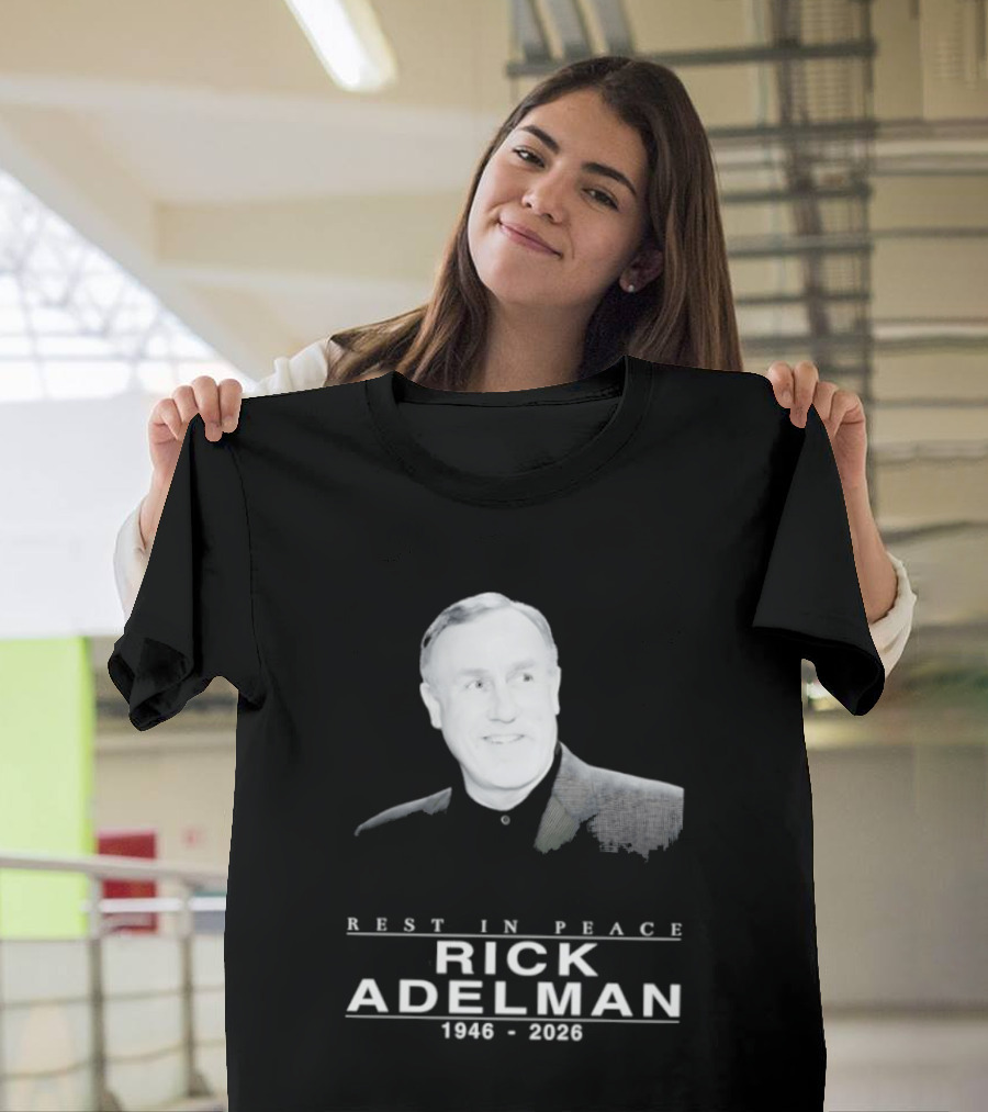 Rest In Peace Rick Adelman 1946 2026 T-Shirt