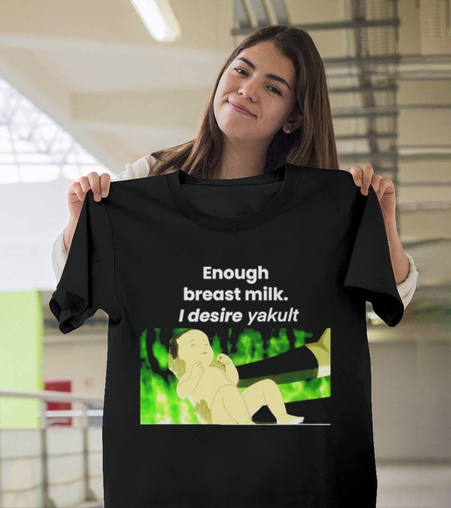 Enough Breast Milk I Desire Yakult Gintama Baby Meme T-Shirt
