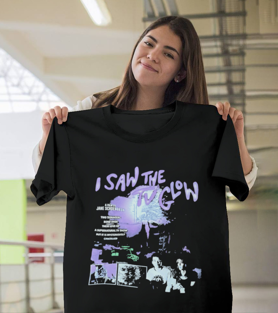 I Saw The TV Glow Two Teenagers Bond Over A Show Directed By Jane Schoenbrun T-Shirt