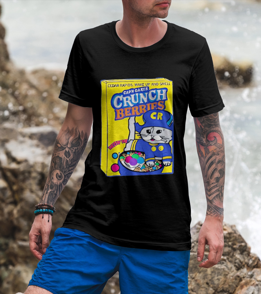 Cedar Rapids Wake Up And Smell Capn Oats Crunch Berries T-Shirt