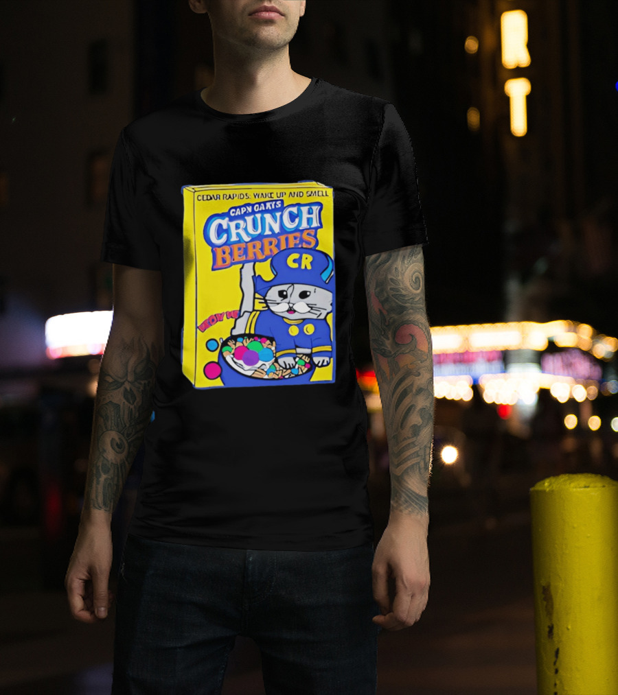 Cedar Rapids Wake Up And Smell Capn Oats Crunch Berries T-Shirt