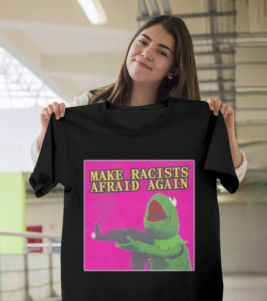 Make Racists Afraid Again Kermit Pepe Parody Pink T-Shirt