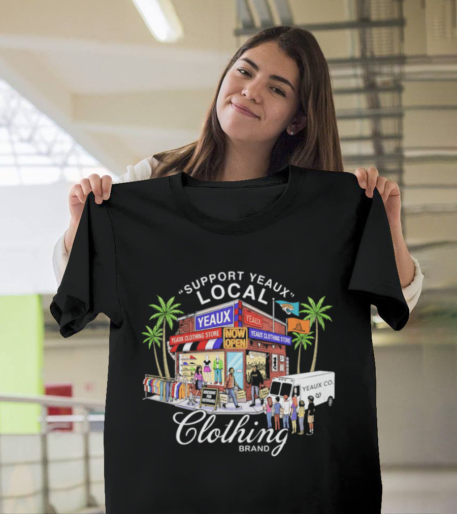 Support Yeaux Local Yeaux Clothing Store Now Open Jacksonville Gadsden Flag T-Shirt