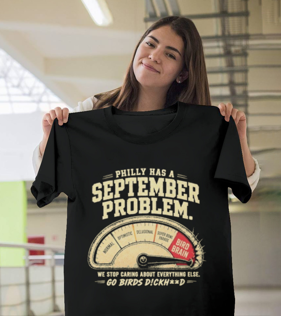 Philly Has A September Problem Bird Brain Go Birds Flock Red Speedometer T-Shirt