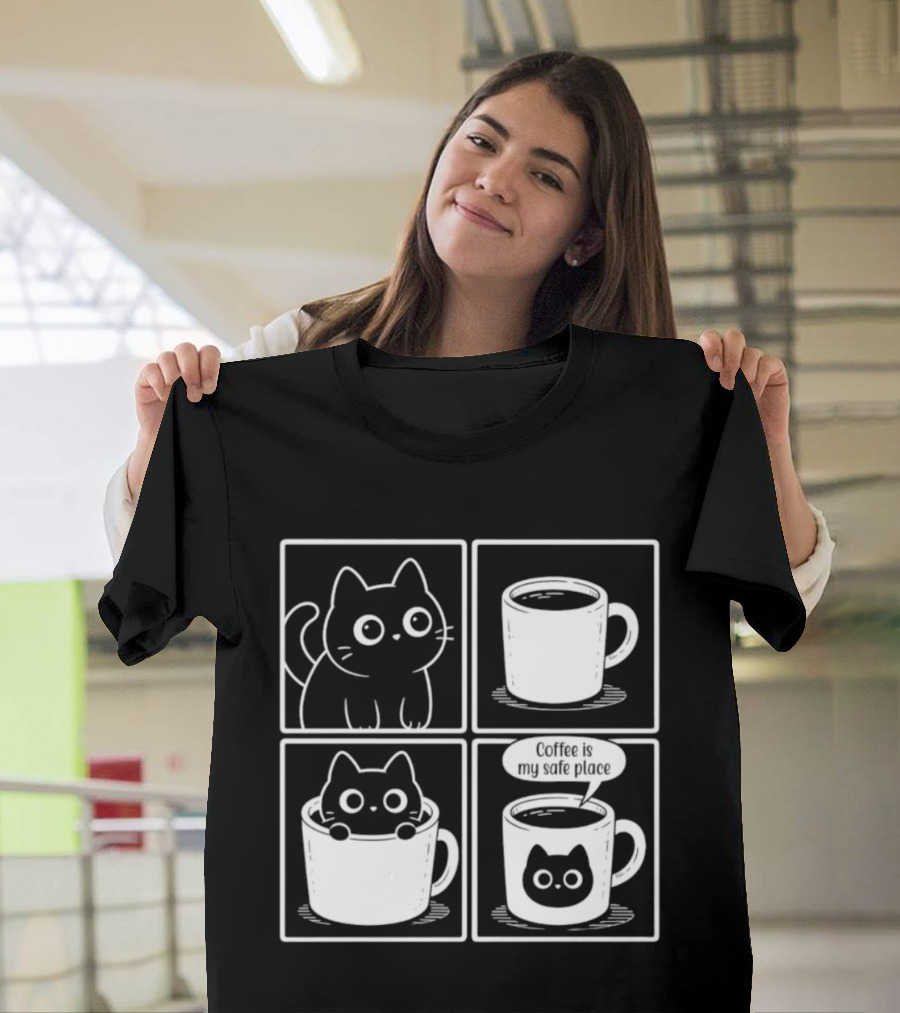 Coffee Is My Safe Place Cat Inside T-Shirt