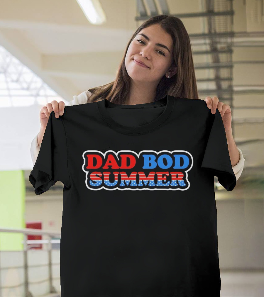 Dad Bod Summer Patriotic American Flag Independence Day T-Shirt