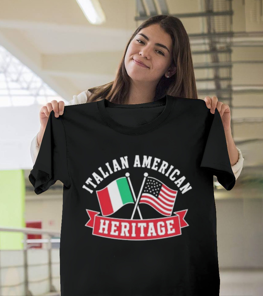 Italian American Heritage Flags United: Celebrating Cultural Pride T-Shirt