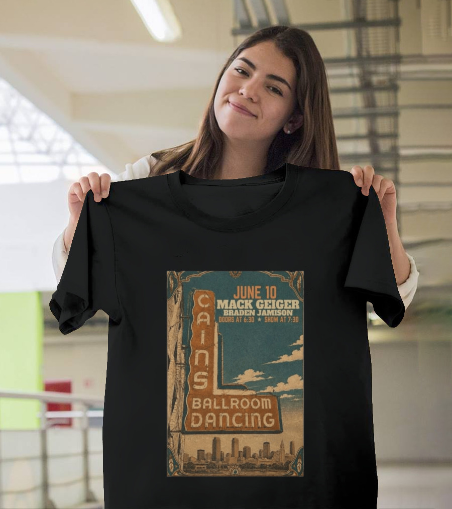 June 10 Mack Geiger Cains Ballroom Dancing Braden Jamison T-Shirt
