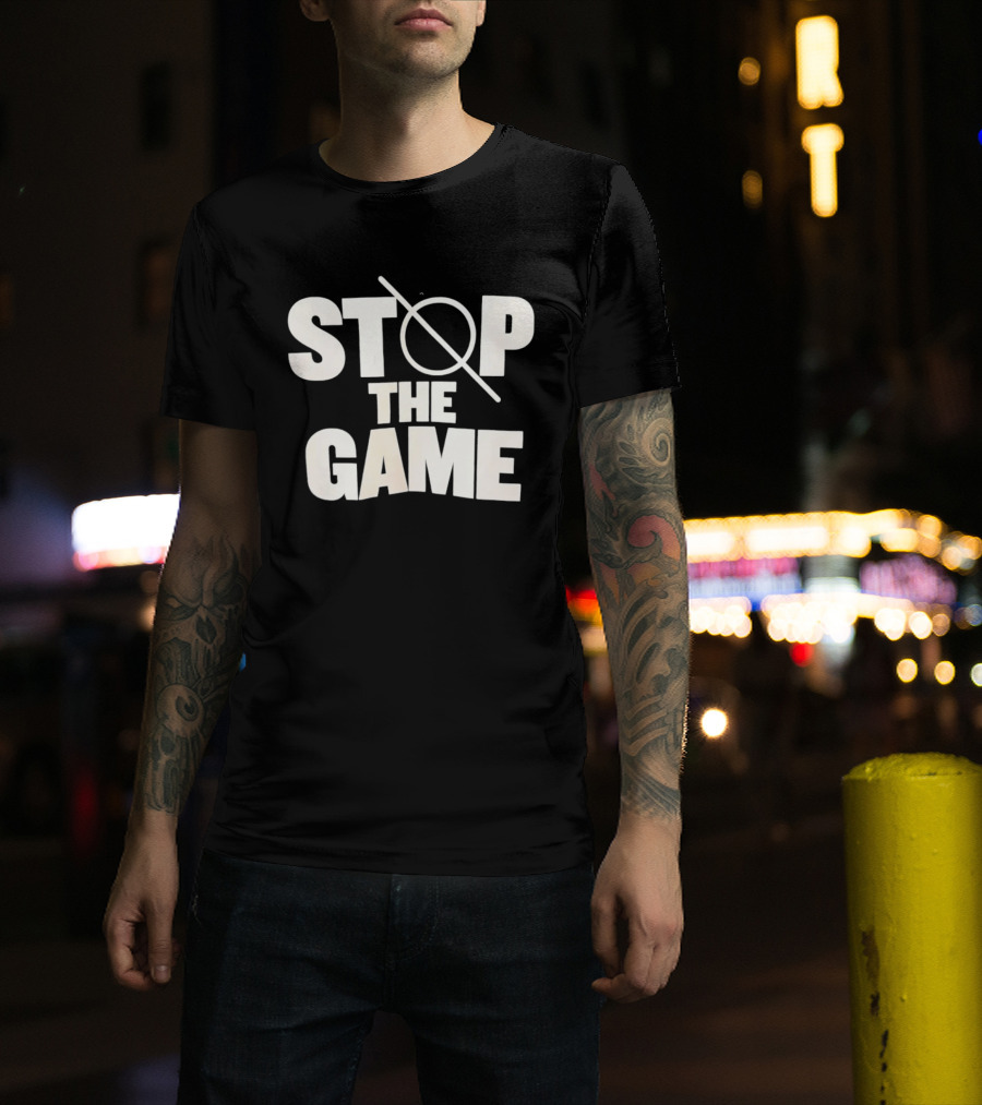 STOP THE GAME Minimalist Text With Circle Slash T-Shirt